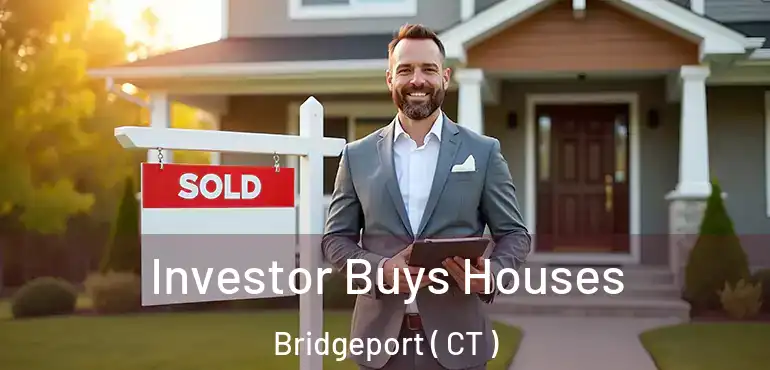  Investor Buys Houses Bridgeport ( CT )